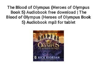 the blood of olympus audio book the blood of olympus audio book