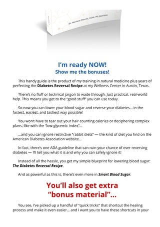 I’m ready NOW!
Show me the bonuses!
This handy guide is the product of my training in natural medicine plus years of
perfe...