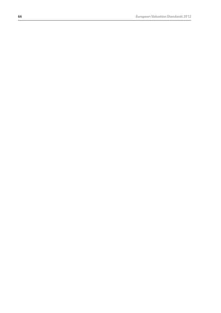 66 European Valuation Standards 2012 
 