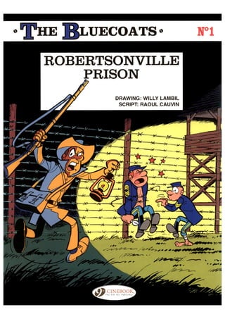 The bluecoats 1   Robertsonville Prison