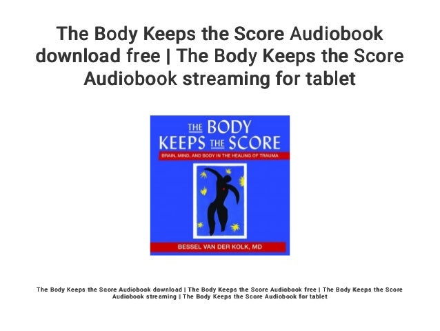 the body keeps the score author