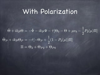 With Polarization
 