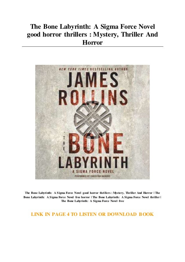 The Bone Labyrinth A Sigma Force Novel Good Horror Thrillers Myste