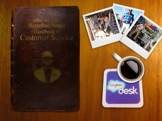 The Bonobos Ninjas Handbook to Customer Service