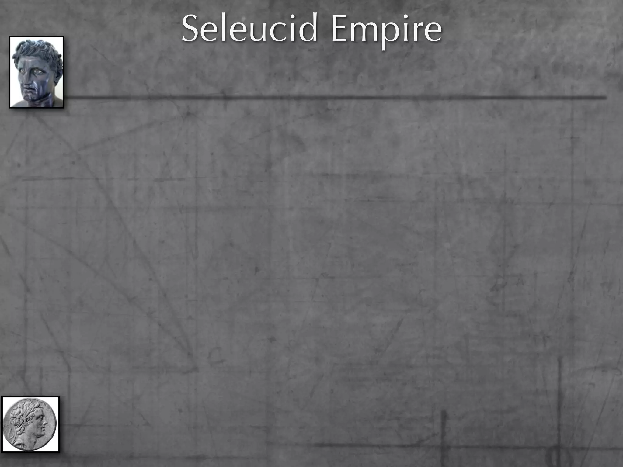 Seleucid Empire
 