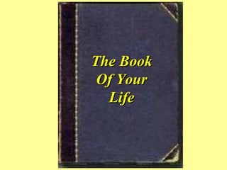 The Book Of Your Life 