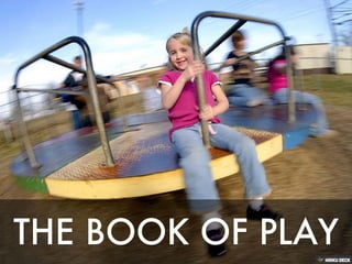 The Book of Play