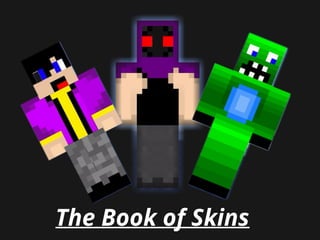 The Book of Skins
 