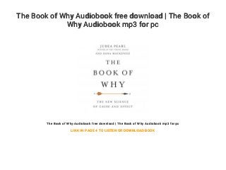 The Book of Why Audiobook free download | The Book of
Why Audiobook mp3 for pc
The Book of Why Audiobook free download | The Book of Why Audiobook mp3 for pc
LINK IN PAGE 4 TO LISTEN OR DOWNLOAD BOOK
 