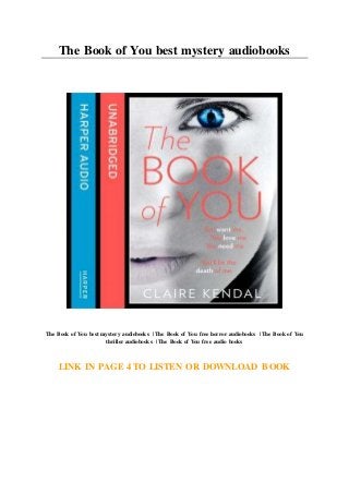 The Book of You best mystery audiobooks
The Book of You best mystery audiobooks | The Book of You free horror audiobooks | The Book of You
thriller audiobooks | The Book of You free audio books
LINK IN PAGE 4 TO LISTEN OR DOWNLOAD BOOK
 