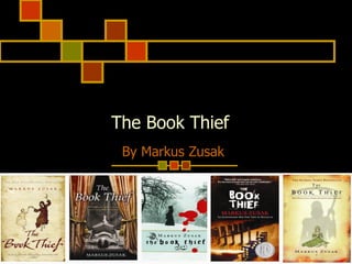 The Book Thief
 By Markus Zusak
 