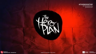 The Hero Plan · Pre-presentación del libro 