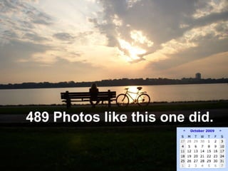 489 Photos like this one did. 