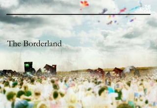 The Borderland 