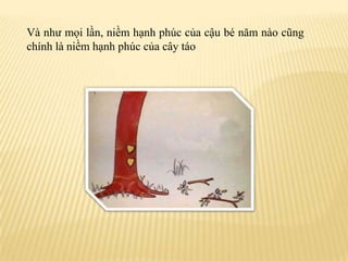 Vànhưmọilần, niềmhạnhphúccủacậubénămnàocũngchínhlàniềmhạnhphúccủacâytáo