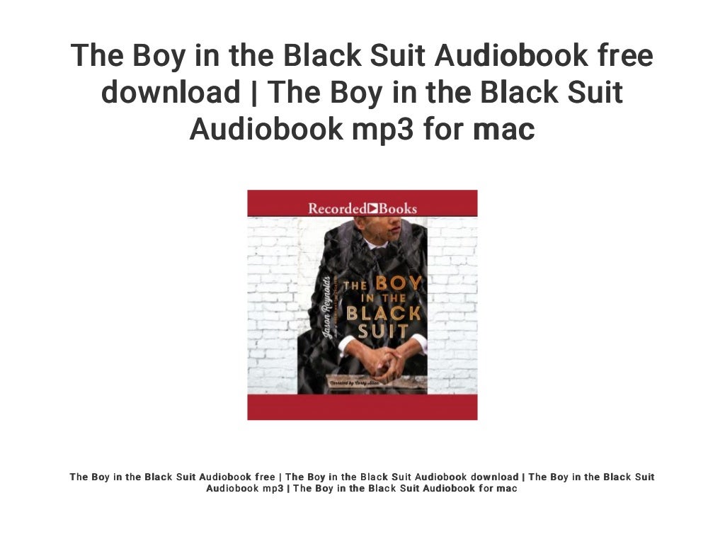 The Boy in the Black Suit Audiobook free download The Boy in the