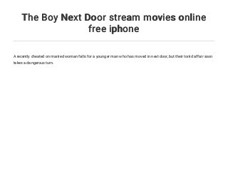 The Boy Next Door Stream Movies Online Free Iphone