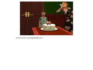 Last but not least, it was Peggy Bradford’s turn.
 