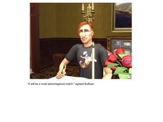 “It will be a most advantageous match,” agreed Sullivan.
 