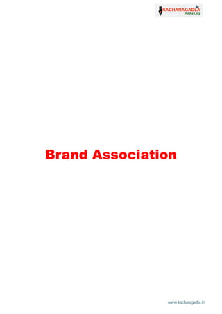www.kacharagadla.in27
27
Brand Association