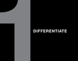 DIFFERENTIATE
 