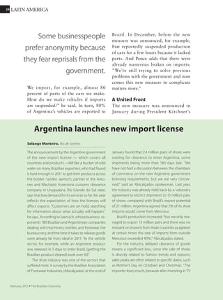 2424 COVER STORY
September 2011 Ÿ The Brazilian Economy
as co-production strategies.” Arias is
coordinator of the Creative Industry
Observatory in Buenos Aires, which
collects information about what is
happening in the city ​​and in the country.
In 2004, because American productions
had been dominating the local box
office, Argentina passed a law setting
minimum quotas of Argentine films for
theaters to show. Arias says his group
and others are lobbying the legislature
to provide incentives to promote an
audiovisual hub for companies to set
up in Palermo.
Goldenstein of COPPE-RJ points out
that in Canada today, animated films
generate more than 200,000 jobs and
export revenue of US$5 billion, but
in Brazil “this activity, as well as the
related production of games, still is not
seen as an industry more important than
the auto industry for job creation and
generating positive externalities to other
sectors of the economy.”
Arthur Protasio, CTS researcher and
coordinator of game studies, agrees. He
notes that in Brazil game development
is yet a “fragmented” market and that
edicts to promote the market mistakenly
use film as the main reference. They
require that 60% of the funding be
dedicated to the script, which means
“the programming, often the main part
of any software development, ends up
receiving fewer resources.” He laments
that internationally, Brazil has no
identity in this market, and there is a
risk that what is created here “will not
have the same quality or investment as
big players in this sector.”
Art and capitalism
Another challenge for creative endeavors is
professional market-oriented management,
which is not clear how to associate art
and business. Some cultural sectors,
Goldenstein says, “are afraid that the
creative economy will be taken over by
a corporate bias. … They do not realize
the importance of creating a channel
capable of promoting skilled workers
and attracting sophisticated consumers.
At the other end, there are people in the
creative economy who think it is just
about crafts and similar activities. They
overvalue the social and playful.”
David Parrish, an English consultant
who wrote T-Shirts and Suits: A Guide
“China, for example,
has made a huge effort
to move from ‘made
in China’ to ‘created
in China’. Today the
country already exports
US$84 billion in creative
economy goods. Brazil is
not even close to that.”
Edna dos Santos Duisenberg
 
