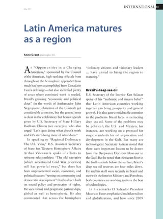 3333
January 2011
FOREIGN POLICY
developed countries through
the Brazilian, Indian, and
South African governments.
Among countries benefiting
are Haiti, Guinea-Bissau,
Bu r u nd i, Cape Verde,
Palestine, Cambodia, and
Laos.
The ASA has not worked
so well. It requires the 12
South American countries
to coordinate with 54
African countries. Brazil
coord inates for South
A m e r i c a , N i g e r i a for
Africa, but in practice, the
African Union leads, with
its agenda reflected in the
projects submitted.
Other initiatives
The 2009 PDP specified the
following goals:
strengthening systems of•	
weights and measures in
Africa, with the support
of both ABC and Bra-
zil’s National Institute
of Metrology, Standard-
ization and Industrial
Quality;
transferring institutional•	
technology to promote
industrial skill develop-
ment (Brazil’s National
Institute of Industrial
Property, PTO);
promoting the creation of•	
African entities to support
small businesses (Brazil’s
Agency for Support to
Entrepreneurship and
Small Business Owners
and the ABC);
promoting technical, sci-•	
entific, and innovation
cooperation (Brazil’s Min-
istry of Science and Tech-
nology);
transferring knowledge in•	
urban development (Bra-
zil’s Federal Savings and
Loans and the ABC);
partnering Brazil’s Agri-•	
cultural Research Corpo-
ration with African insti-
tutions;
building a pharmaceuti-•	
cal plant in Mozambique
(FIOCRUZ); and
reinforcing the IBSA dia-•	
logue.
Besides the PDP’s plan
there are other initiatives.
F I O C RU Z b e g a n i t s
cooperation activities in the
1990s in the Portuguese-
speaking African countries,
sending instructors to help
disseminaterecommendations
on public health. In 2005
it expanded its activities
to infrastructure projects.
The objective is to provide
institutional capacity for
each country to create its
own public health governance
and build its systems. A
school of public health was
established in Angola and
national institutes of public
health in Angola, Guinea-
Bissau, and Mozambique. In
2008 FIOCRUZ opened an
African cooperation office in
Maputo, Mozambique.
Brazil’s M inistr y of
Social Development and
Fig ht Against Hu nger
(MDS) provides technical
assistance on cash transfer
programs for poor families,
food security and nutrition,
social assistance, program
evaluation, and information
management. Its programs
are based on MDS programs
carried out in Brazil.
Altruism?
China’s cooperation is
more centrally planned and
coordinated and is guided by
the country’s strategic plans.
Its cooperation has strategic
and economic ramifications;
for instance, it may construct
stadiums and buildings for
African governments at no
cost. Brazil operates in areas
Development
cooperation is
facilitated when
challenges are similar
in African countries
and Brazil in such
areas as health,
agriculture, and
poverty reduction.
 