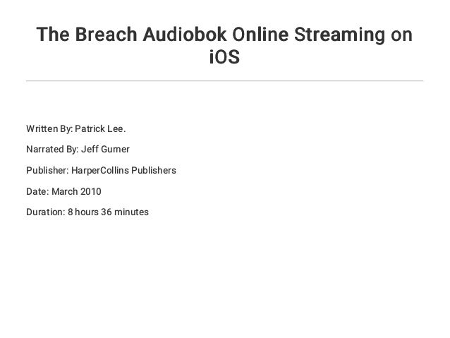 The Breach by Patrick Lee The Breach by Patrick Lee