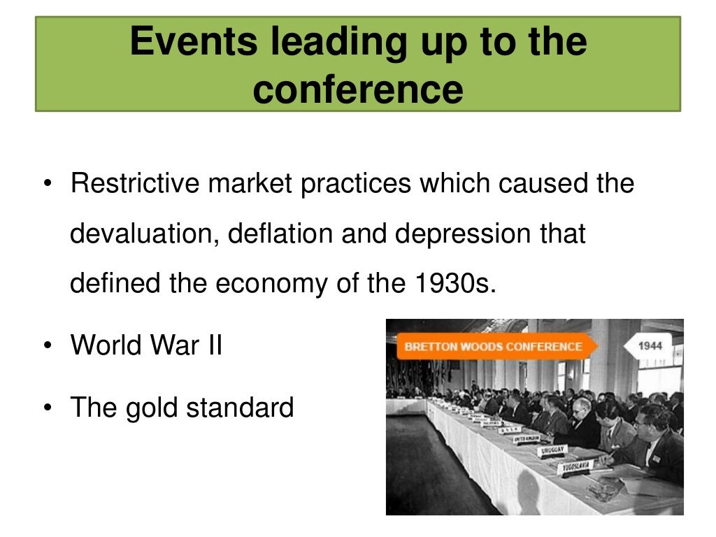 The bretton woods system presentation