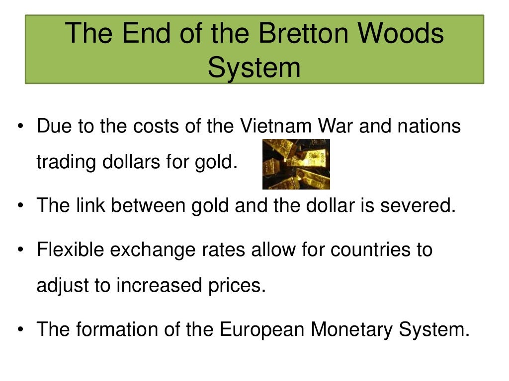 The bretton woods system presentation