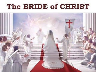 The bride of christ