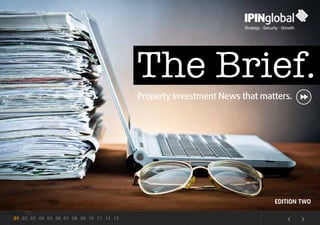 The Brief.
Property Investment News that matters.
The Brief.
01 02 03 04 05 06 07 08 09 10 11 12 13 < >
EDITION TWO
 