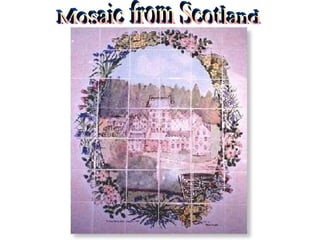 Mosaic from Scotland 