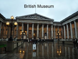 British Museum
 