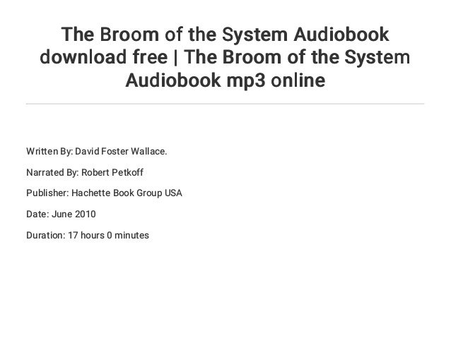 the broom of the system the broom of the system