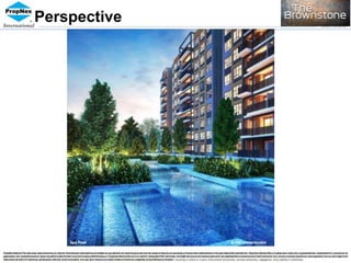 PropNex Realty Pte Ltd takes due measures to ensure that the all information provided are as reliable as possible but will not be responsible for any wrong or inaccurate information that has been featured herein. PropNex Realty Pte Ltd does not make any representation, endorsement, warranty or guarantee the completeness or accuracy of the
information and materials provided above. PropNex Realty Pte Ltd, its parent company P&N Holdings, its staff, directors and associates shall be indemnified and will not be held liable for any direct, indirect, special or consequential loss or damage that may arise out of or in any way connected with any error, omission, the use of or reliance on
information or with the inability to use the same, whether resulting in whole or in part, from breach of contract, tortious behaviour, negligence, strict liability or otherwise.
Perspective
 