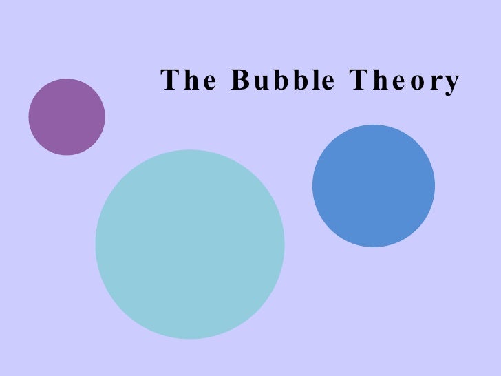 define the bubble hypothesis