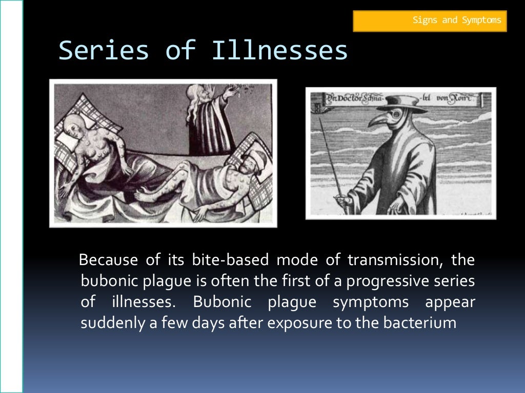 The bubonic plague