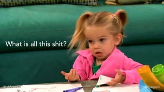 What is all this shit?
@lissijean#LAScot16
 