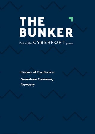 History of The Bunker
Greenham Common,
Newbury
 