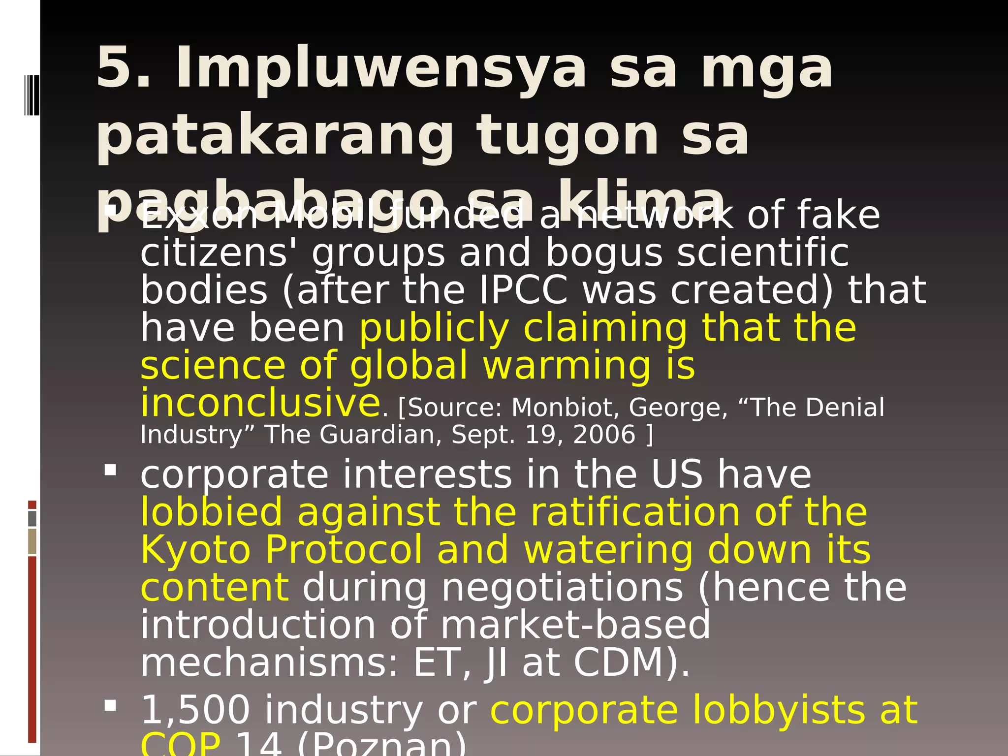 The Business Behind Climate Change Paul Quintos