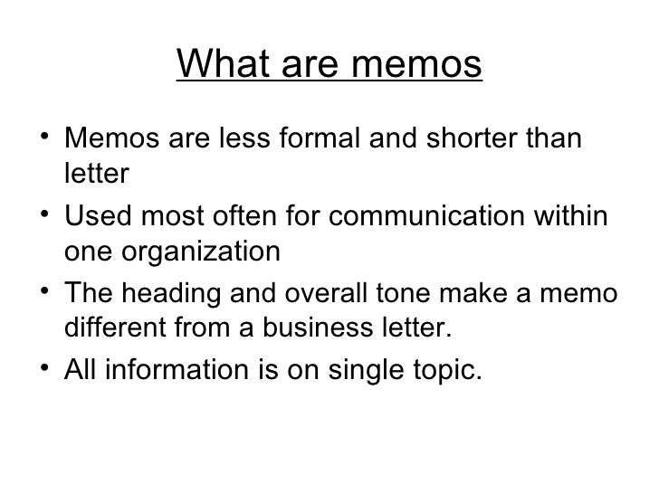 What is a memo used for