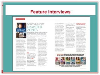 Feature interviews
 