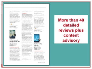 More than 40
detailed
reviews plus
content
advisory
 