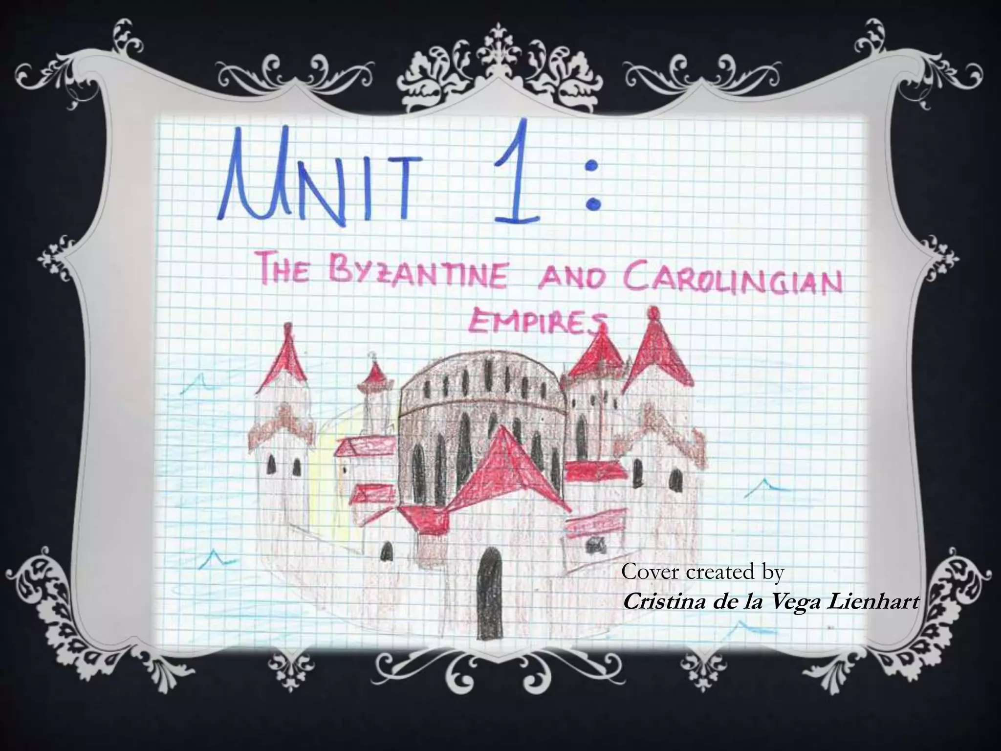 The Byzantine and the Carolingian empires | PPT