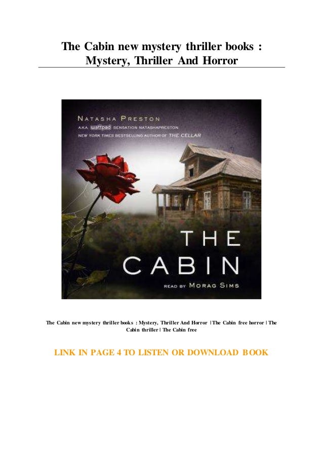 The Cabin new mystery thriller books Mystery... Thriller