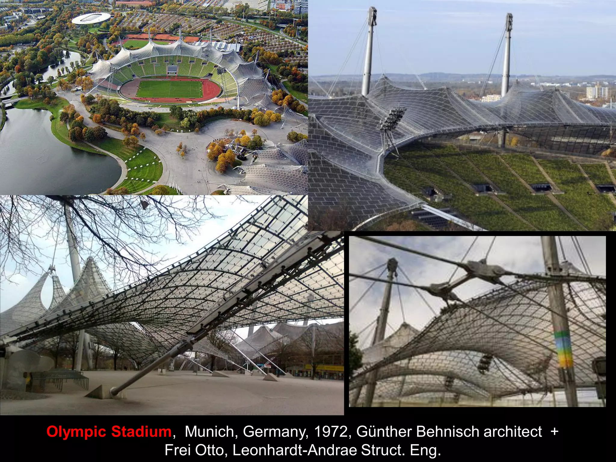 West Germany Pavilion at Expo 67,
Montral, 1967, Frei Otto + Rolf
Gutbrod Arch
 