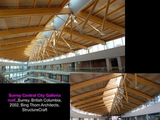 Vancouver Aquarium Addition,
Vancouver, 1999, Bing Thom
Architects, PCL Engineers
 