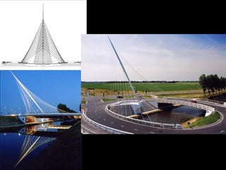 Three bridges over
the Hoofdvaart
Haarlemmermeer,
the Netherland,
2004, Santiago
Calatrava
 
