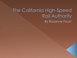 The california high speed rail authority
